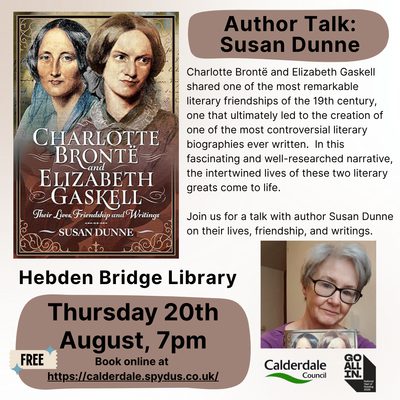 Charlotte Bronte and Elizabeth Gaskell: Their Lives, Friendship and Writings - An Author Talk with Susan Dunne