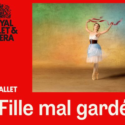 Royal Ballet: La Fille Mal Gardée