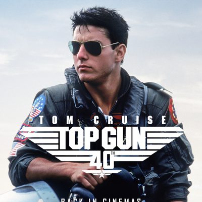 Top Gun (40th Anniversary)