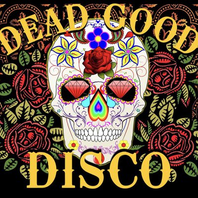 Dead Good Disco