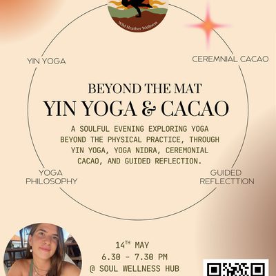 Beyond The Mat: Yin Yoga & Cacao Ceremony