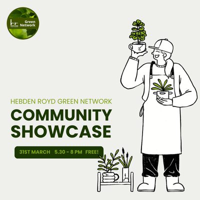 Hebden Royd Green Network: Community Showcase