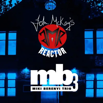 John McKay's Reactor + Miki Berenyi Trio