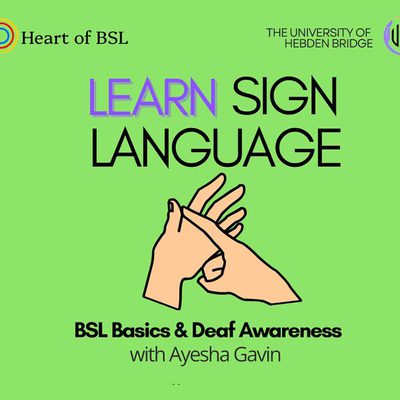 The University Of Hebden Bridge: Sign Language