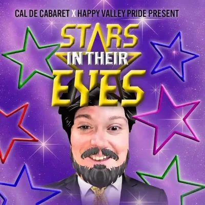 Happy Valley Pride Presents: Stars In Their Eyes