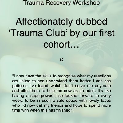 6 week Trauma Recovery Workshop