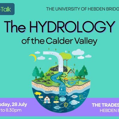 The University Of Hebden Bridge: The Hydrology of the Calder Valley