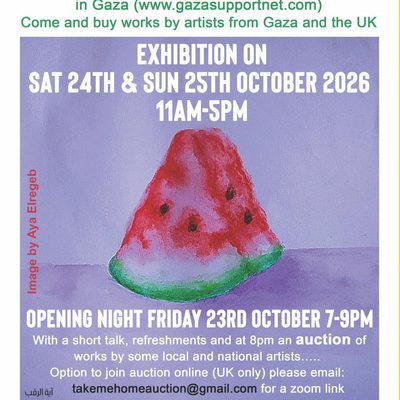 Take Me Home- Fundraising Art Exhibition and Auction to raise funds for Gaza
